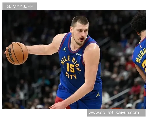 约基奇谈绝杀传球选择重申信念坚持团队合作是胜利关键